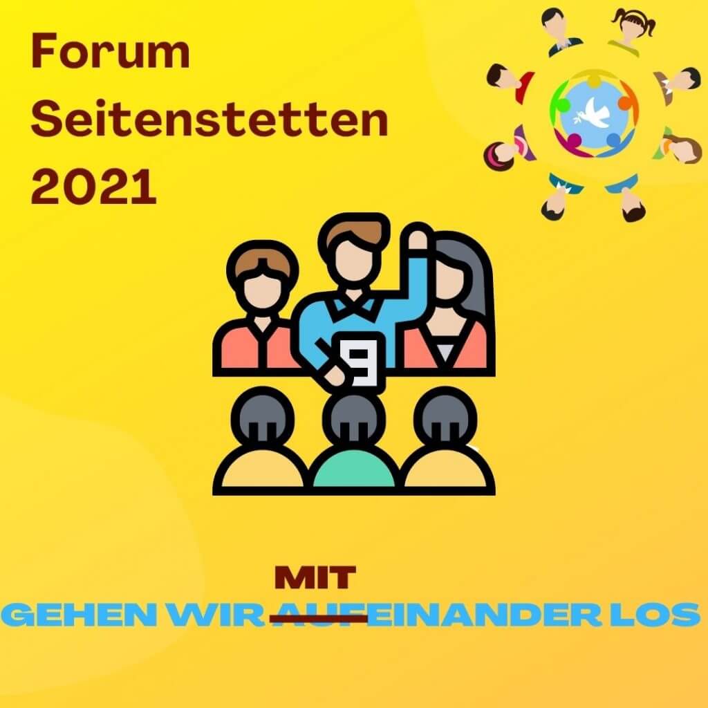 Forum Seitenstetten 2021
